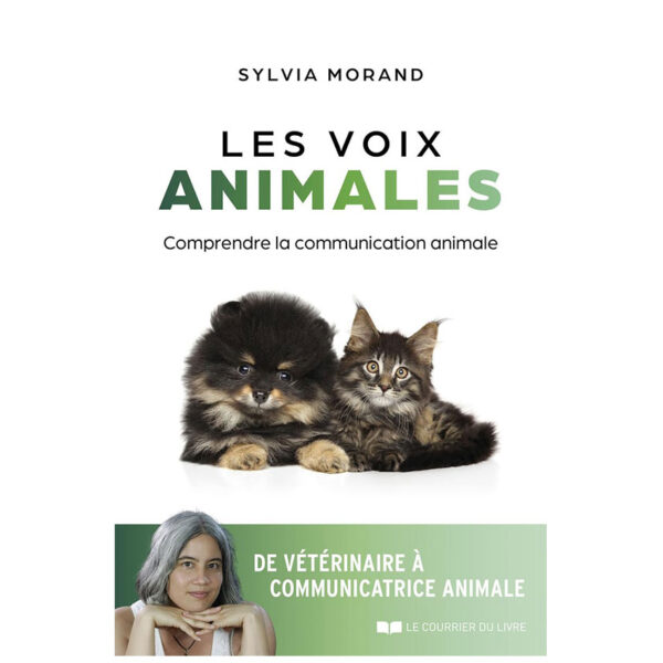 Les voix animales - Comprendre la communication animale - Pierres de Lumière