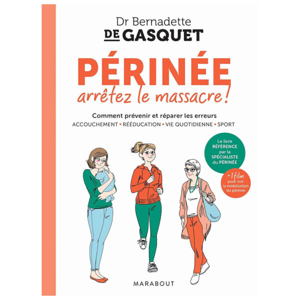 Périnée, arrêtez le massacre - Pierres de Lumière