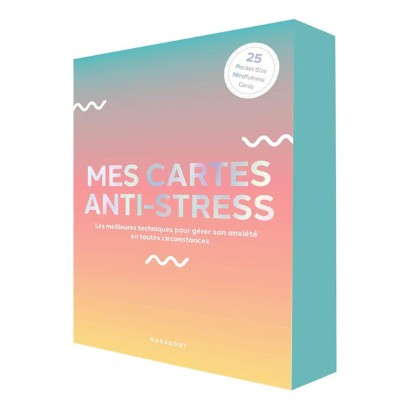 Mes cartes antistress : Les meilleures techniques pour gérer son anxiété en toutes circonstances - Pierres de Lumière