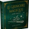Le Grimoire Magique - Livre oracle - Pierres de Lumière