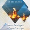 L'Oracle des bols chantants - Pierres de Lumière