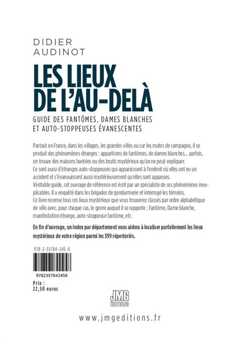 Les lieux de l'au-delà - Guide des fantômes, Dames blanches et auto-stoppeuses évanescentes - Pierres de Lumière