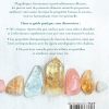 Le guide pratique des cristaux - Pierres de Lumière