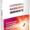 Expérience de naissance imminente - Pierres de Lumière