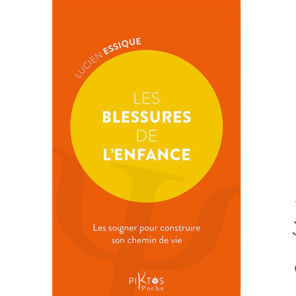 Les blessures de l’enfance - Pierres de Lumière