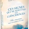 Ces signes qui ne sont pas des coïncidences - Pierres de Lumière