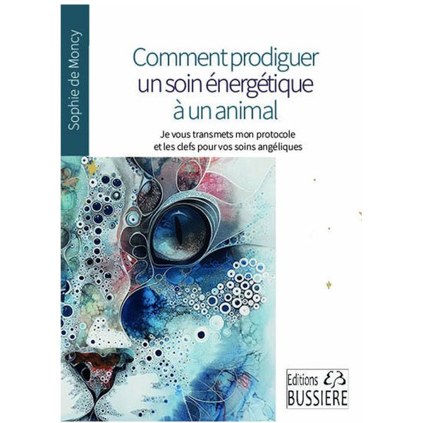 Comment prodiguer un soin énergétique à un animal - Je vous transmets mon protocole et des clés pour vos soins Angéliques - Pierres de Lumière