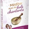 Méditer avec les bols chantants - Pierres de Lumière