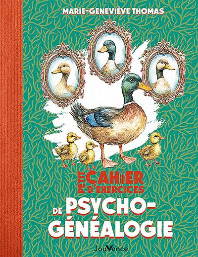Cahier d’exercice de psycho-généalogie - Pierres de Lumière
