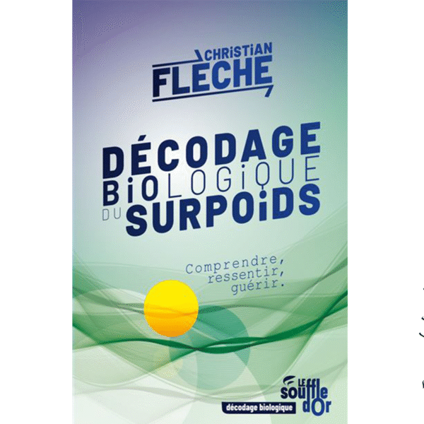 Décodage biologique du surpoids - Pierres de Lumière