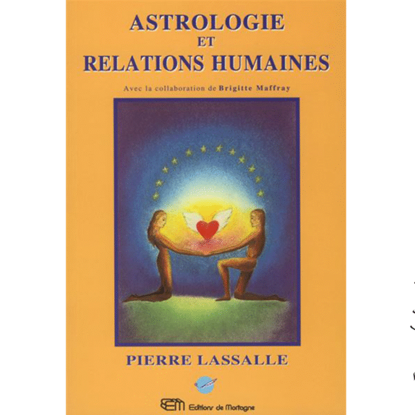 Astrologie et relations humaines - Pierres de Lumière