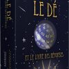 Le Dé - Et le livre des réponses - Pierres de Lumière