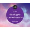 La petite boîte pour développer sa médiumnité – Un coffret pour éveiller et affiner ses perceptions - Pierres de Lumière