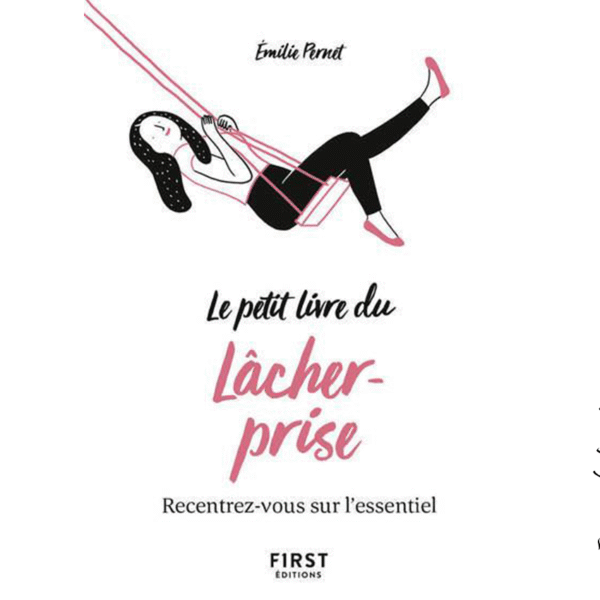 Le Petit Livre du lâcher-prise - Pierres de Lumière