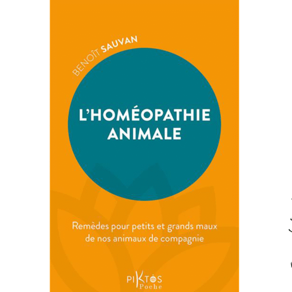 L’homéopathie animale – Remèdes pour petits et grands maux de nos animaux de compagnie - Pierres de Lumière