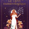 Le Tarot numérologique - Pierres de Lumière