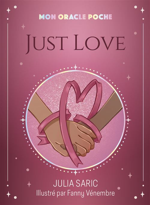 Mon oracle poche Just Love - Pierres de Lumière