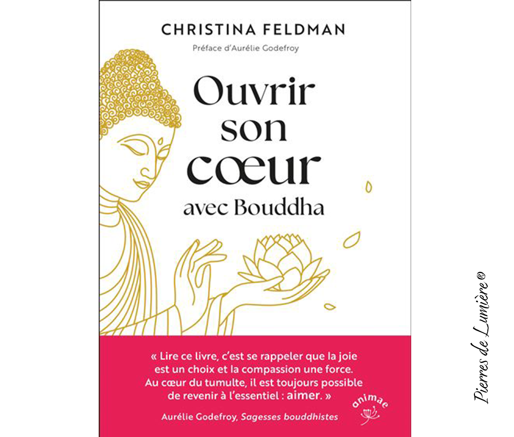 Ouvrir son cœur - Pierres de Lumière