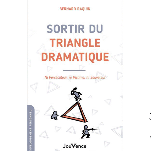 Sortir du triangle dramatique - Pierres de Lumière