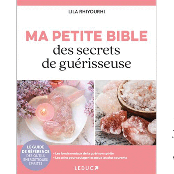 Ma petite bible des secrets de guérisseuse - Pierres de Lumière