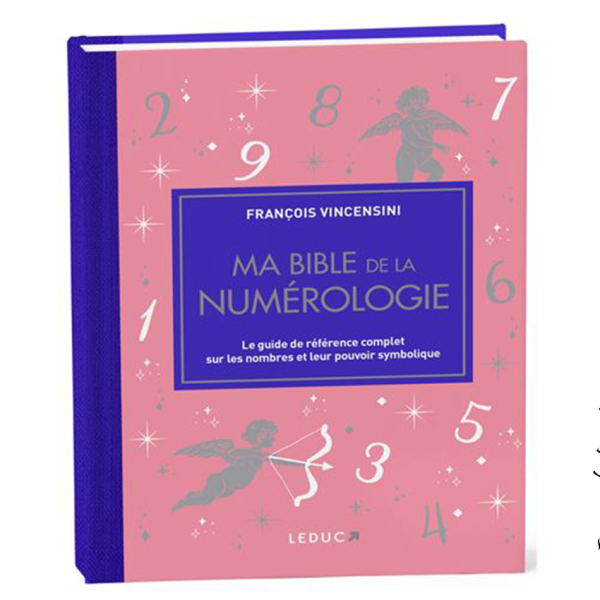 Ma Bible de la Numérologie