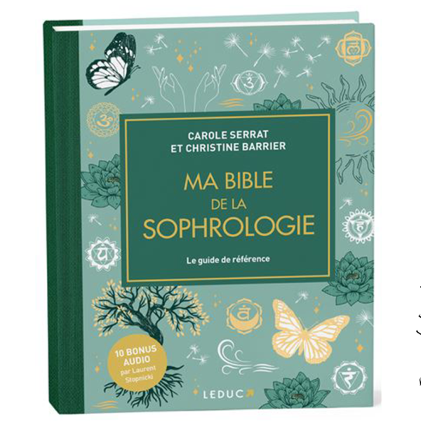 Ma Bible de la sophrologie - Pierres de Lumière