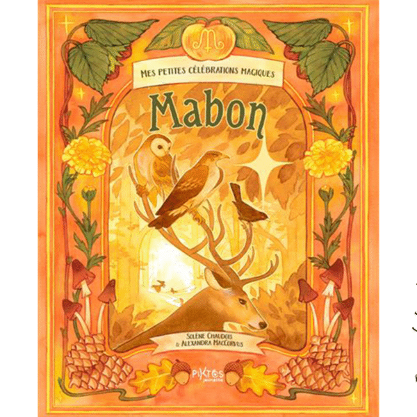 Mes petites célébrations magiques – Mabon - Pierres de Lumière