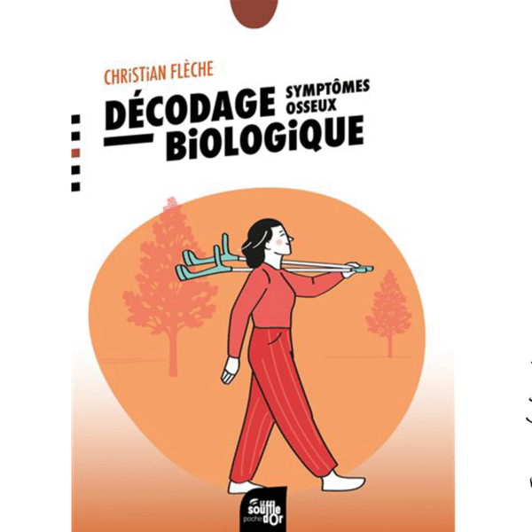 Décodage biologique – Symptôme osseux - Pierres de Lumière