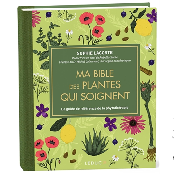 Ma Bible des plantes qui soignent - Pierres de Lumière