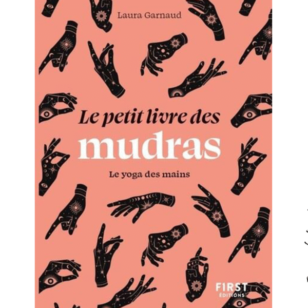 Le petit livre des mudras - Pierres de Lumière