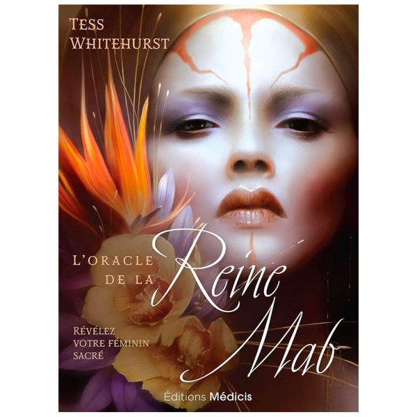 L'Oracle de la Reine Mab - Révélez votre féminin sacré - Pierres de Lumière