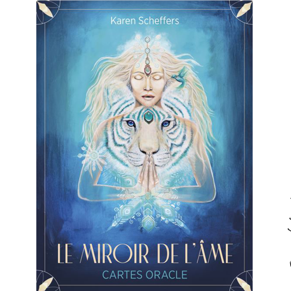 Le Miroir de l’Âme – Cartes Oracle - Pierres de Lumière