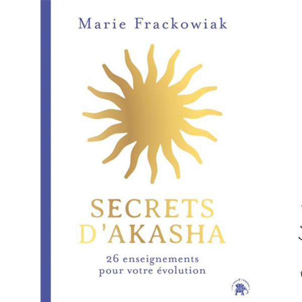 Secrets d’Akasha - Pierres de Lumière