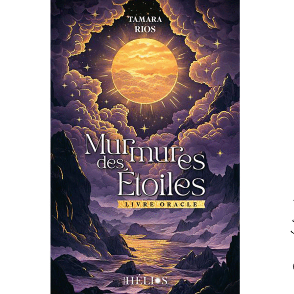Murmures des étoiles – Livre-oracle - Pierres de Lumière