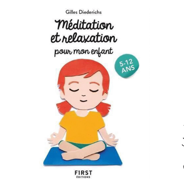 Méditation et relaxation pour mon enfant - Pierres de Lumière