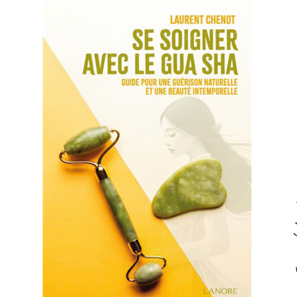 Se soigner avec le Gua Sha - Pierres de Lumière