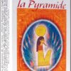 L’Oracle de la pyramide - Pierres de Lumière