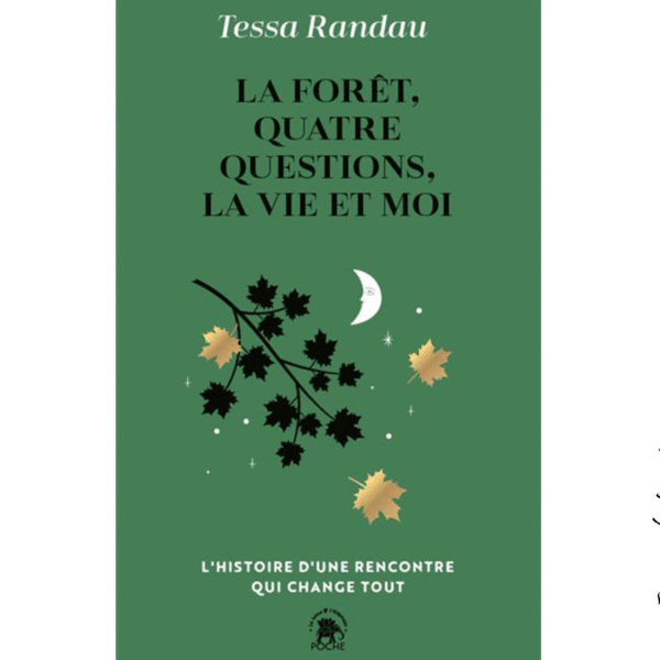 La Forêt, quatre questions, la vie et moi - Pierres de Lumière