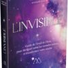 L'Invisible - Guide de l'éveil de l'âme pour naviguer entre les mondes subtils et transformer sa réalité - Pierres de Lumière