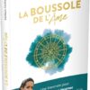 La Boussole de l'âme - Pierres de Lumière