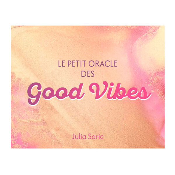 Le petit Oracle des Good Vibes - Pierres de Lumière