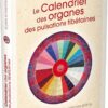 Le calendrier des organes des pulsations tibétaines - Équilibrer les 24 organes internes grâce à l'énergie des pulsations cardiaques - Pierres de Lumière
