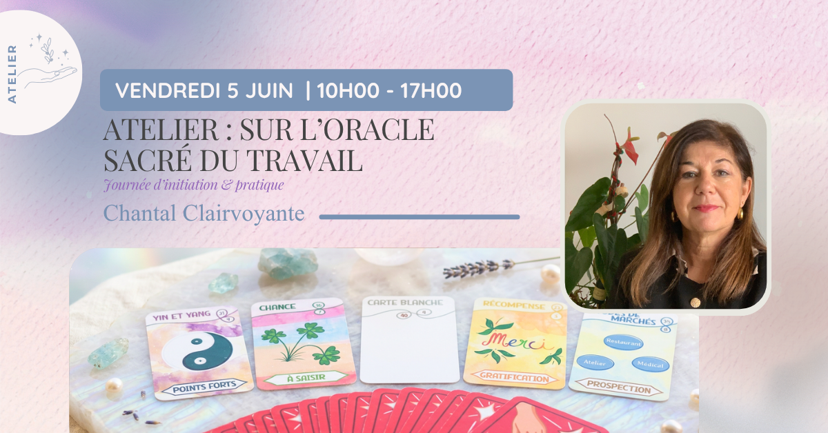 L'oracle sacré du travail : initiation et tirages - 5 Juin- Pierres de Lumière L'oracle sacré du travail : initiation et tirages - 5 Juin- Pierres de Lumière