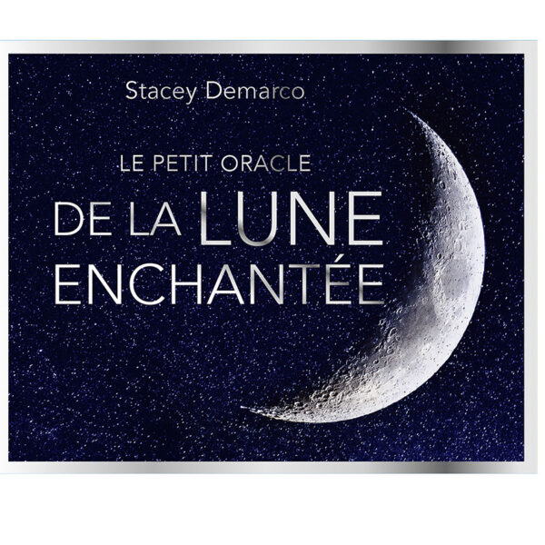 Le petit Oracle de la Lune enchantée - Pierres de Lumière