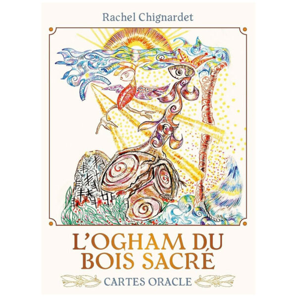 L'Ogham du bois sacré - Pierres de Lumière