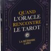Quand l'Oracle rencontre le Tarot - La méthode LAMO - Isabelle Cerf & François Villeneuve - Pierres de Lumière