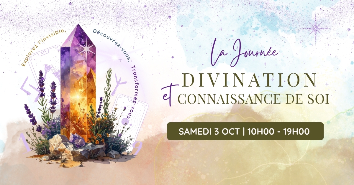 14 Journée divination et connaissance de soi - 3 Oct 2026 - Pierres de Lumière Saint Andiol
